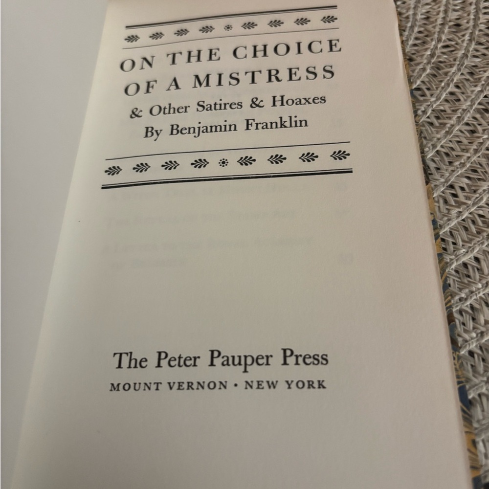On the Choice of a Mistress & Other Satires and Hoaxes by Benjamin Franklin